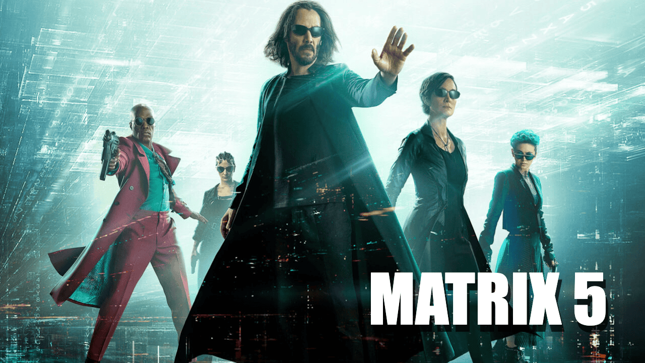 Will There Be a Matrix 5?…